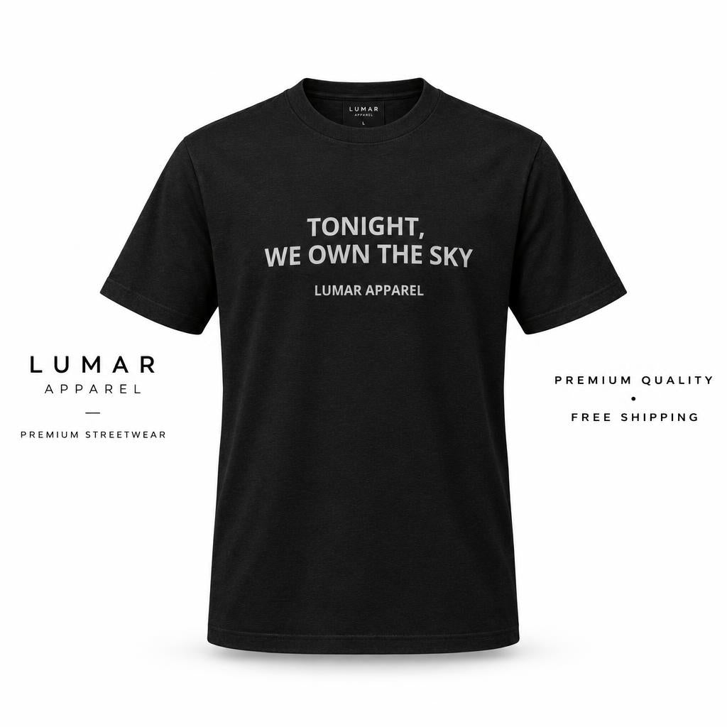 SKYSCRAPER — Tonight, We Own the Sky T-Shirt